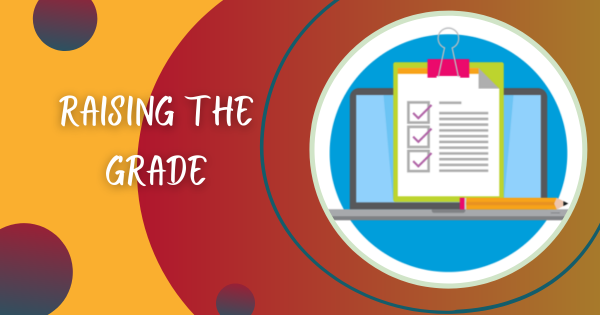 Raising The Grade: Teaching Above The Line