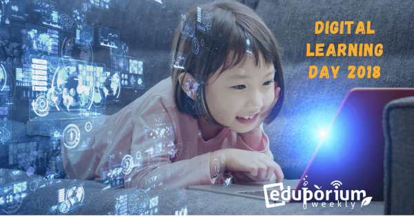 Eduporium Weekly | 5 Ways to Celebrate Digital Learning Day