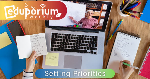 Eduporium Weekly | Remote Learning Priorities