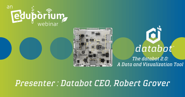 Webinar: STEM, CTE, And Data Capture With The databot 2.0