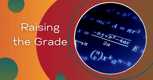 Raising The Grade: Manipulating Math Learning