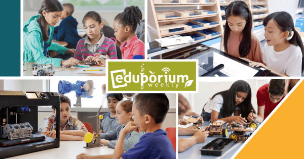 Eduporium Weekly | Top Tips For Starting A Makerspace