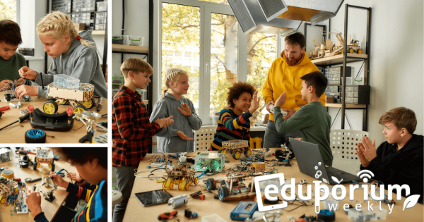 Eduporium Weekly | Why Are Makerspaces Important?
