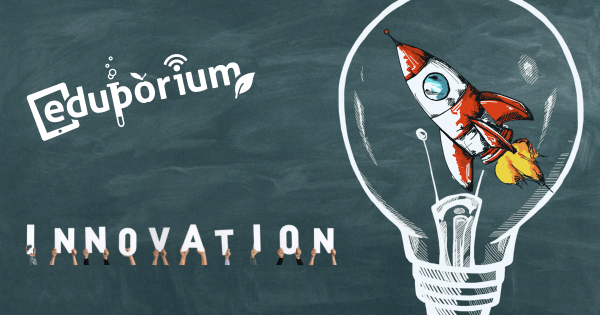 Eduporium Weekly | How Do Educators Innovate?