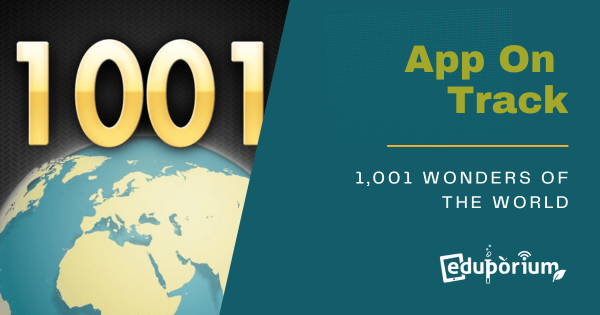 App on Track: 1001 Wonders of the World