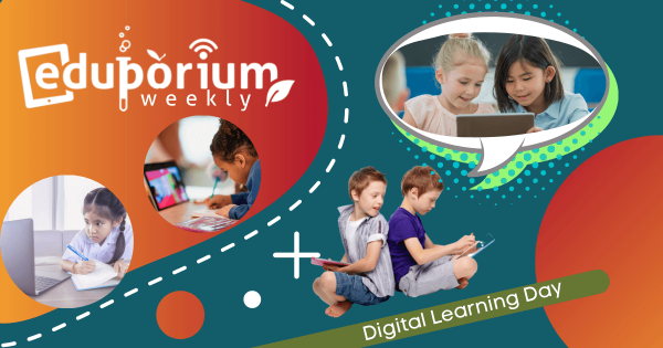 Eduporium Weekly | Getting You Set for DL Day 2019