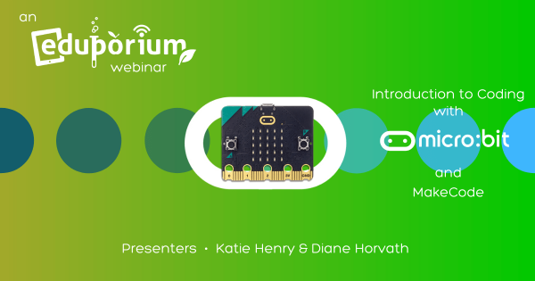 Video: Our Webinar on Using the micro:bit and MakeCode