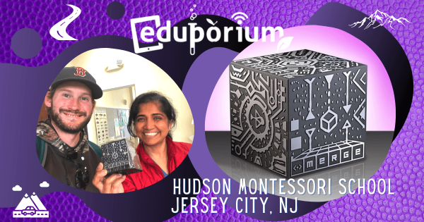 Merge Cube Donation at the Hudson Montessori School (NJ)