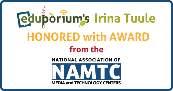 Eduporium's Irina Tuule Honored with National NAMTC Award