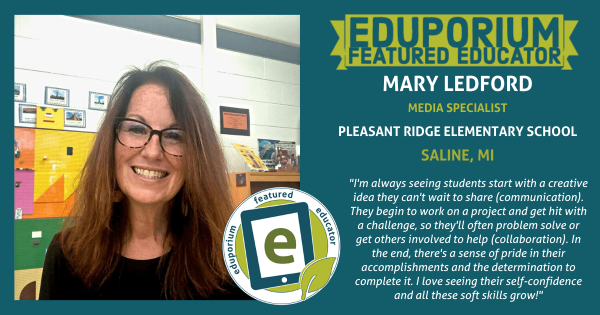 Eduporium Featured Educator: Mary Ledford