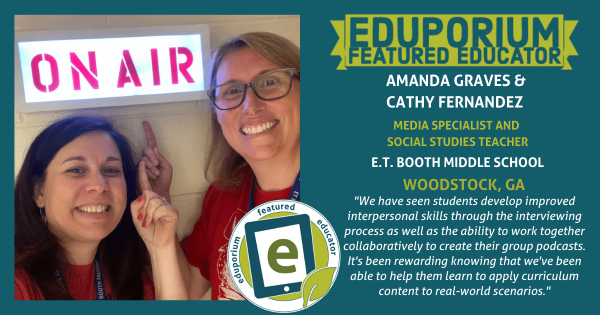 Featured Educators: Amanda Graves and Cathy Fernandez