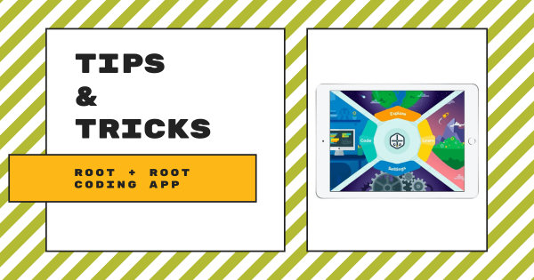 Tips & Tricks | Root And The Root Coding App