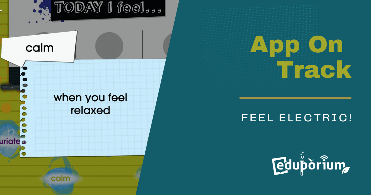 App on Track: Feel Electric in the Clasroom
