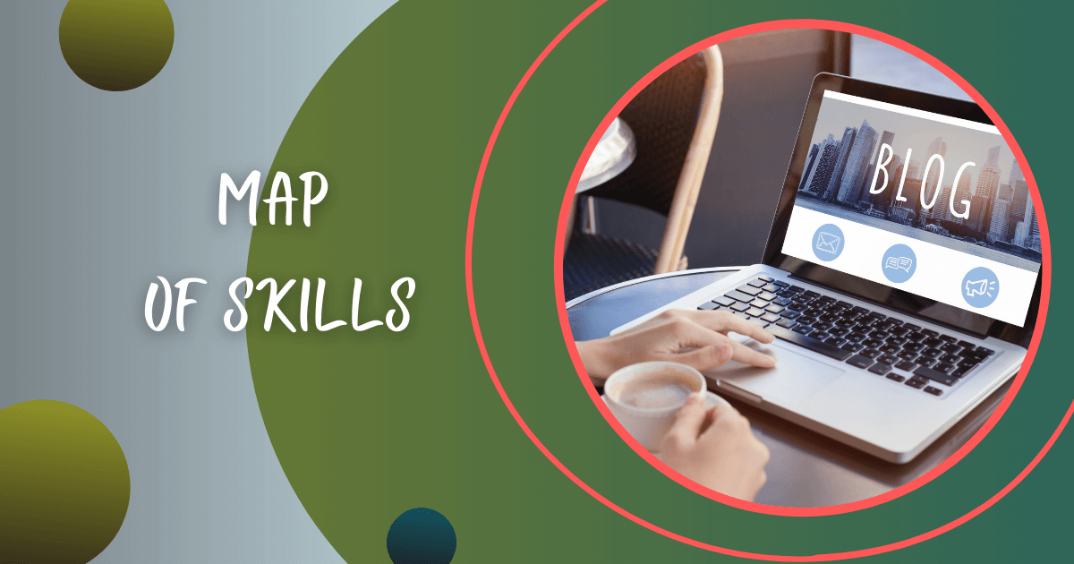 Map of Skills | Writing and Promoting a Blog