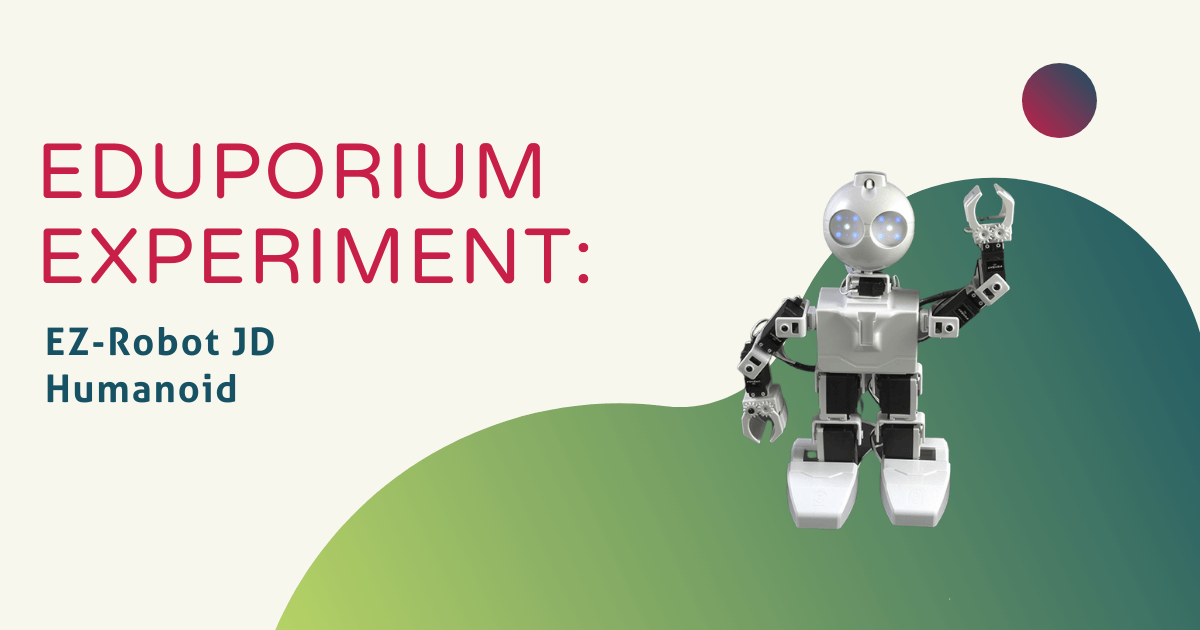 Eduporium Experiment | EZ-Robot JD Humanoid