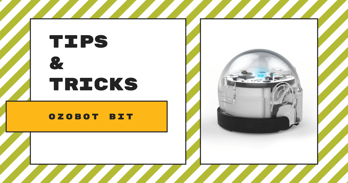 https://www.eduporium.com/wp/wp-content/uploads/2018/10/Tips-Tricks_-Ozobots-Bit-Blog-Banner-1.png