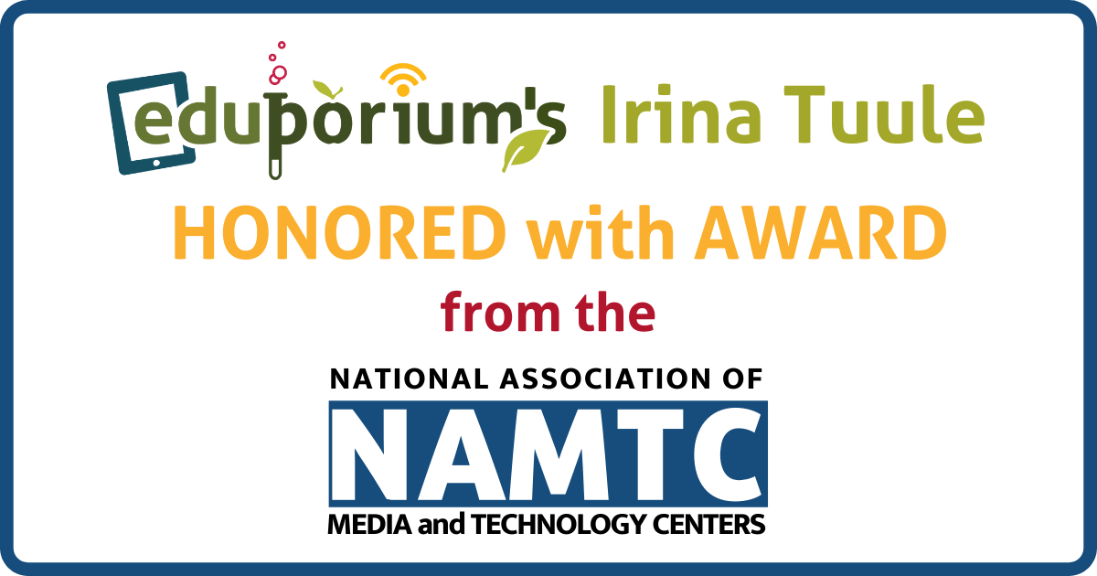 Eduporium's Irina Tuule Honored with National NAMTC Award