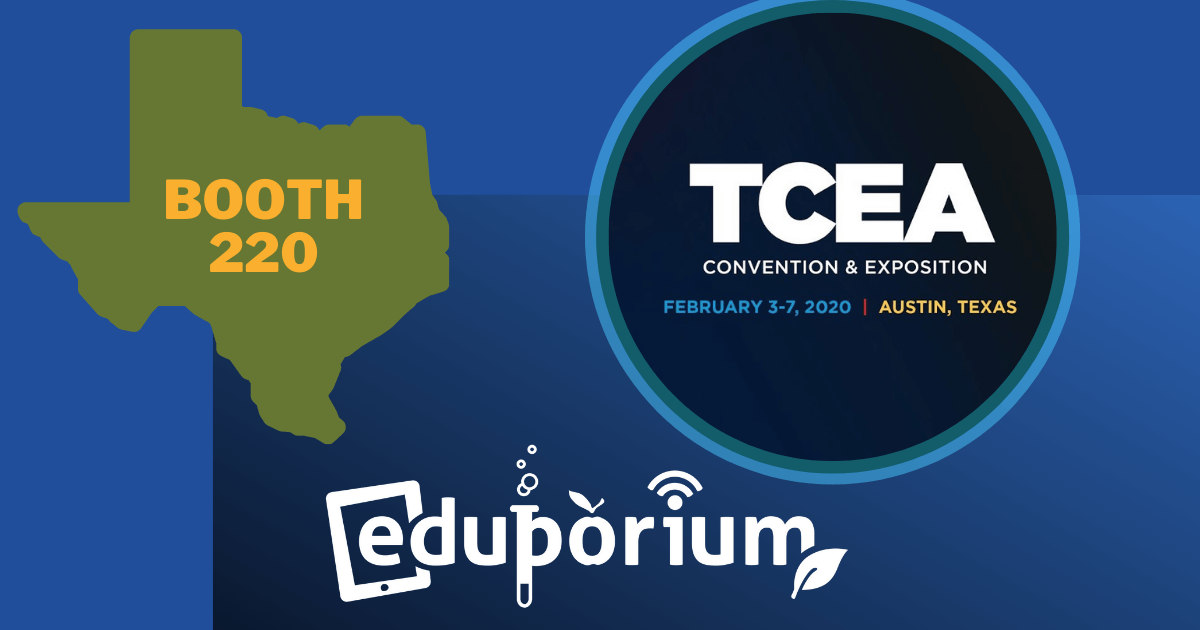 Stop By The Eduporium Booth At The 2020 TCEA Conference