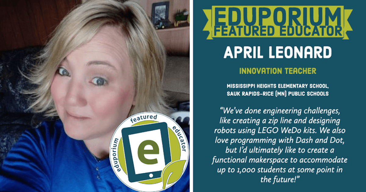Eduporium Featured Educator: April Leonard