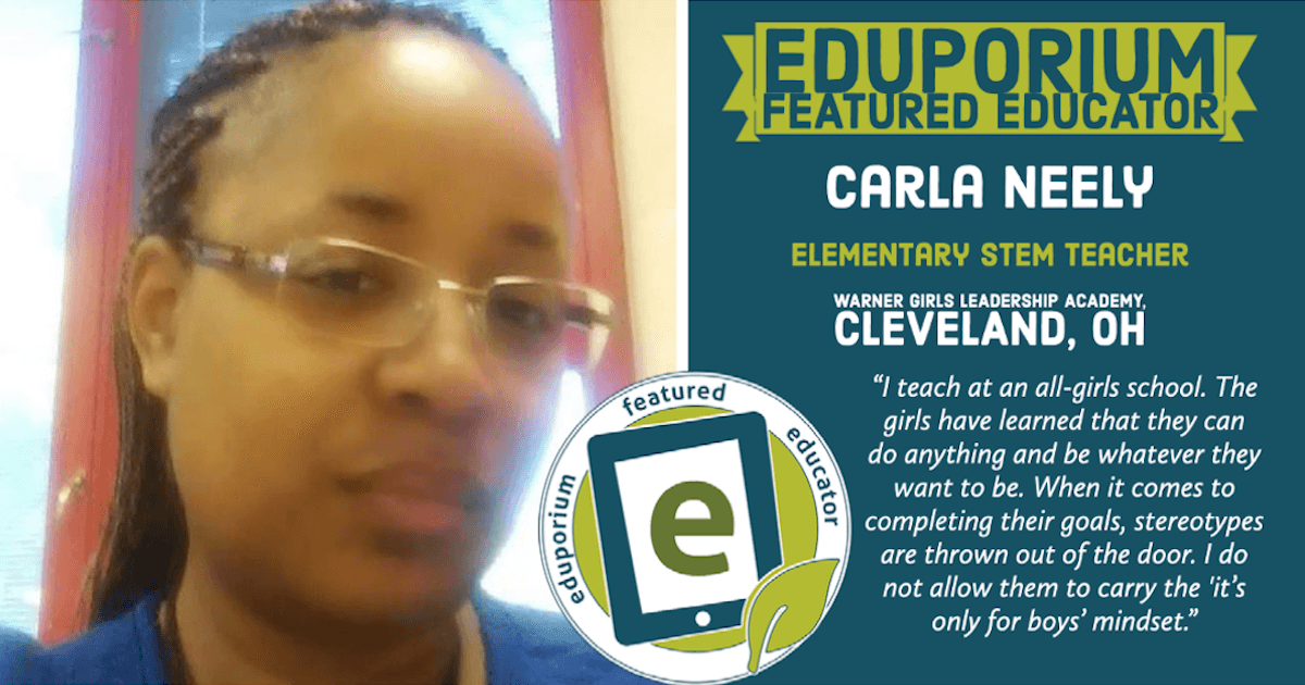 Eduporium Featured Educator: Carla Neely