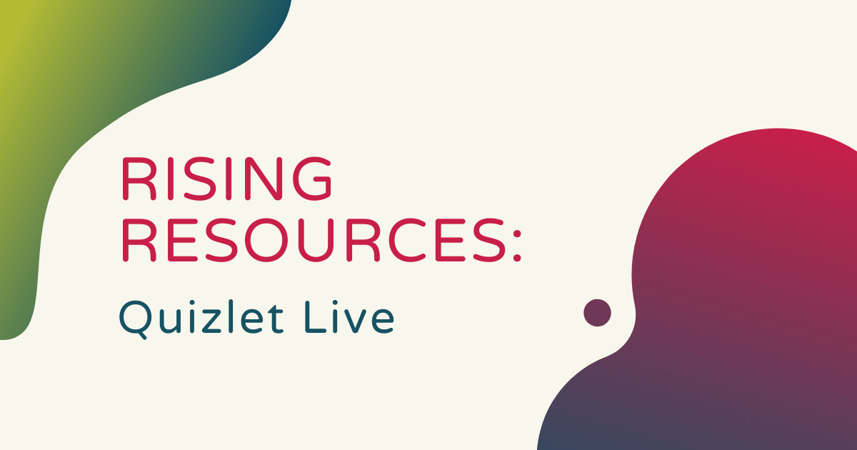 Rising Resources | The Quizlet Live Assessment Game