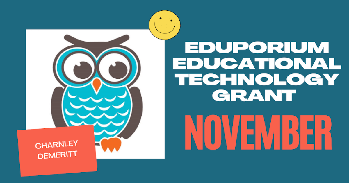 The Recipient Of Our EdTech Grant For November!