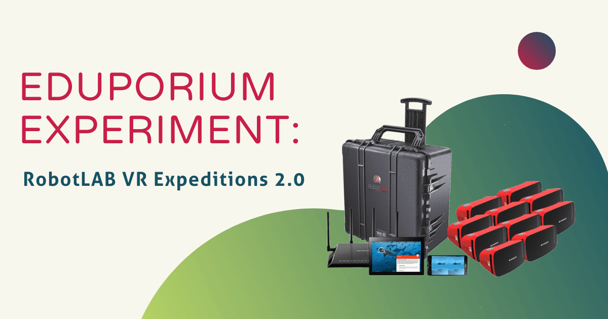 Eduporium Experiment | The VR Expeditions 2.0 App