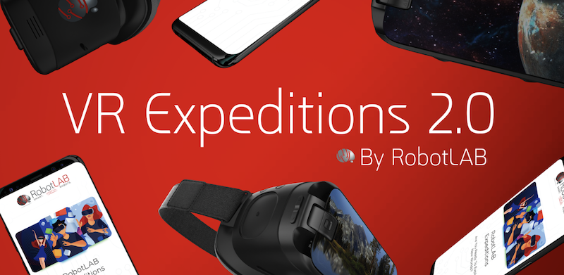 the robotlab vr expeditions 2.0 app and headsets