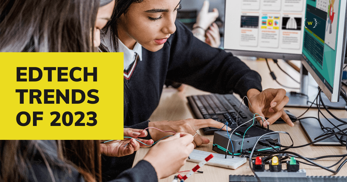 2023 In Review: EdTech Trends We Tuned Into